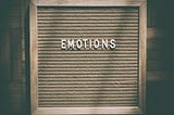 How to deal with your emotions?