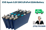 Boost Your Energy Storage with EVE 4-Pack 3.2V 20C LiFePo4 22Ah Battery
