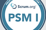 How to pass Professional Scrum Master™ I