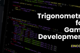 Trigonometry for Game Development