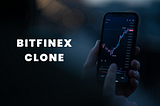 Exploring the Bitfinex Clone: A Definitive Guide to Cryptocurrency Exchange Replication