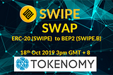 Tokenomy Will Support SwipeCrypto (SWIPE) Token Migration to Binance Chain (BEP2)