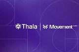 Thala x Movement