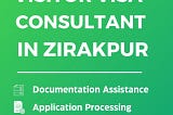Visitor visa consultant in Zirakpur