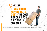 how much do moving leads cost