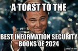The Best Information Security Books of 2024