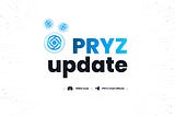 PRYZ Update 18.3.21