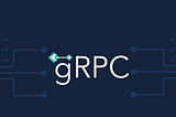 A Comprehensive Guide to gRPC in C#