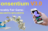 Consentium V3.0 Update: New Game Mechanism 嘉信 V3.0更新: 新的游戏机制