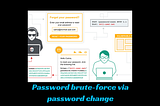Password brute-force via password change