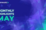 Forward Monthly Review — May