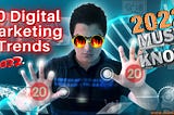Digital Marketing Trends in 2022