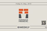 Formosa Financial Biweekly Vol.17