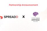 Spreadd Partners #4 — Spreadd announces strategic partnership with Sustainable Mindz