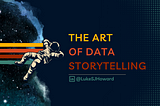The Art of Data Storytelling