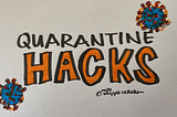 Hacking Quarantine: How to Become Your Best Self from Your Couch