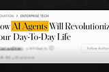 AI Agents, Clearly Explained