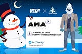 Snowman ++ AMA Recap