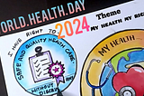 “My Health, My Right”: Empowering Individuals through Health Advocacy