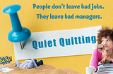 Better Management Training Is The Only Way To Stop Quiet Quitting