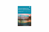 Transformative Media Pedagogies Book Launch