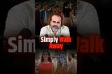 Simply Walk Away || Acharya Prashant