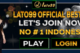 LATO99: Maxwin Link Online Slot Gambling Site Tonight