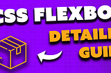 Detailed Flexbox Tutorial for Complete Beginners #fullstackroadmap