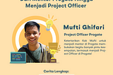 Dari Mentor, Hingga Madi Project Officer di Progate!