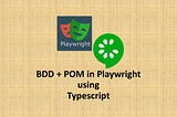 BDD + POM in Playwright using Typescript