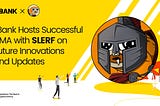 LBank Hosts Successful AMA with SLERF on Future Innovations and Updates