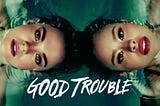 [Ver] Good Trouble 5x14 Temporada 5 Capitulo 14 Sub Español