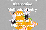 Digital vs. Mailing Alternative Methods of Entry (AMOE): Maximizing Efficiency and Compliance