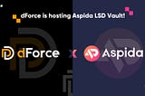 dForce is hosting and incentivizing the Aspida LSD Vault as part of the ongoing Arbitrum STIP…