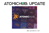 Technical Update on AtomicHub on WAX