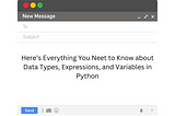 Everything You Need to Know About Python: Data Types, Expressions, and Variables