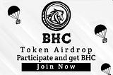 BHC Airdrop Campaign