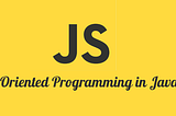 Object-Oriented Programming in JavaScript