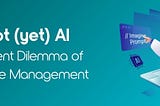 AI or not (yet) AI — The current dilemma of corporate management