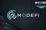 DEXTForce Ventures’ early-stage investment in Modefi