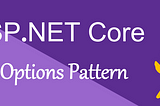 .Net’te Option Pattern ve Validation