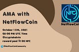 Recapitulation of NetFlowCoin $NFC in AMA event held at Crypto Halvin.