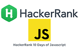 HackerRank.com — 10 Days of JavaScript — Solutions