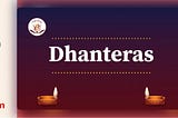 Dhanteras 2024 : A Guide to Your Financial Success
