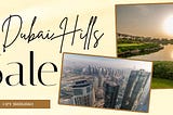Unveiling Opulence: Exploring the Features and Amenities of Dubai Hills Estate Villas for Sale