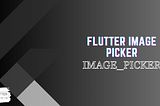 Mastering Image Picking in Flutter with ImagePicker Plugin
