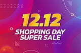 Alibaba Double 12, the Shopping Holiday after Double 11: 6 Marketing Strategies to Drive Sales