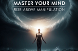 Shield Yourself from Manipulation: Stoic Tactics