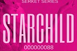 The Starchild 000000088 has landed! 🌟 🌟 🌟 🌟🌟 5 Stars