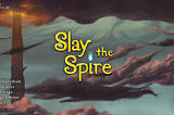 My thoughts on Slay the Spire